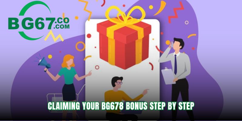 A simple guide to claiming your bonus in five steps
