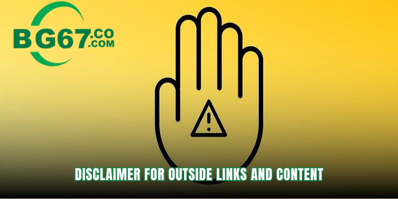 The BG678 disclaimer clarifies no control over third-party sites